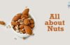 All about Nuts